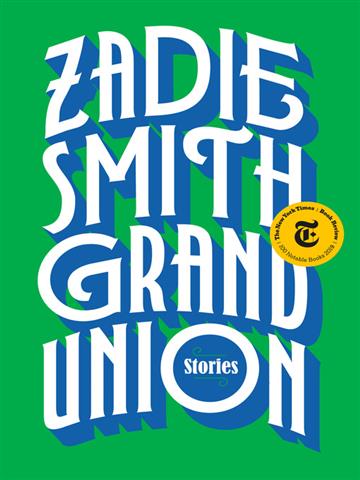 Knjiga Grand Union autora Zadie Smith izdana 2019 kao meki uvez dostupna u Knjižari Znanje.