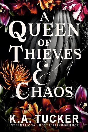 Knjiga A Queen of Thieves and Chaos autora K. A. Tucker izdana 2023 kao meki uvez dostupna u Knjižari Znanje.