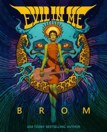 Knjiga Evil in Me autora Brom izdana 2026 kao meki uvez dostupna u Knjižari Znanje.
