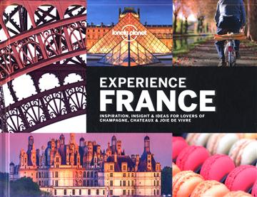 Knjiga Lonely Planet Experience France autora Lonely Planet izdana 2019 kao tvrdi uvez dostupna u Knjižari Znanje.