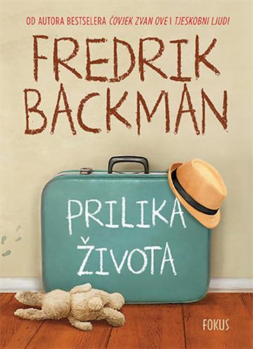 Knjiga Prilika života autora Frederik Backman izdana 2022 kao tvrdi uvez dostupna u Knjižari Znanje.