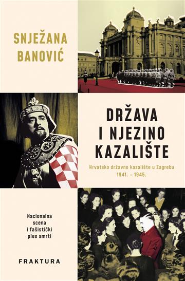 Knjiga Država i njezino kazalište autora Snježana Banović izdana 2026 kao tvrdi uvez dostupna u Knjižari Znanje.