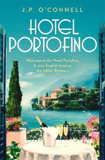 Knjiga Hotel Portofino autora J.P. O'Connell izdana 2021 kao meki uvez dostupna u Knjižari Znanje.