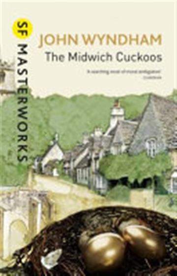 Knjiga The Midwich Cuckoos autora John Wyndham izdana 2016 kao tvrdi uvez dostupna u Knjižari Znanje.