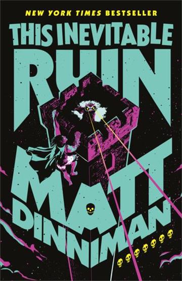 Knjiga This Inevitable Ruin autora Matt Dinniman izdana 2026 kao tvrdi uvez dostupna u Knjižari Znanje.