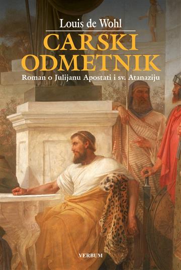 Knjiga Carski odmetnik autora Louis de Wohl izdana 2026 kao tvrdi uvez dostupna u Knjižari Znanje.