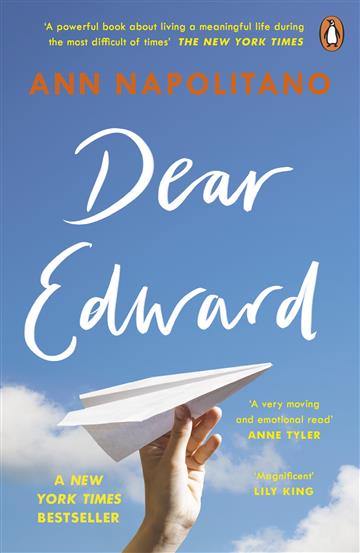 Knjiga Dear Edward autora Ann Napolitano izdana 2021 kao meki uvez dostupna u Knjižari Znanje.
