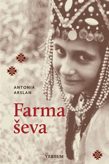 Knjiga Farma ševa autora Antonia Arslan izdana 2021 kao tvrdi uvez dostupna u Knjižari Znanje.