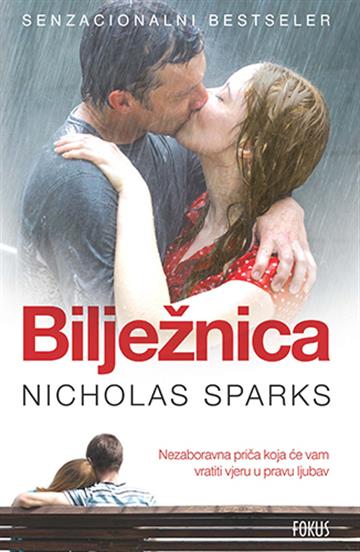 Knjiga Bilježnica autora Nicholas Sparks izdana 2012 kao  dostupna u Knjižari Znanje.
