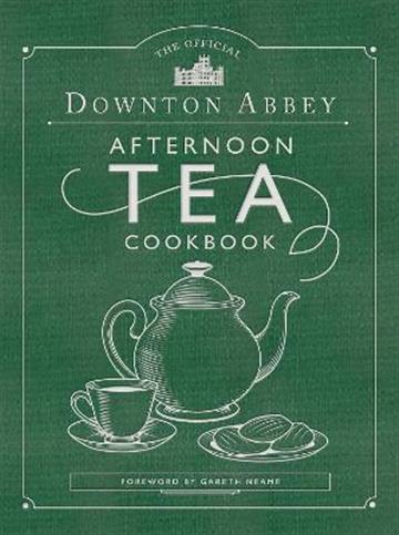 Knjiga Official Downton Abbey Afternoon Tea Cookbook autora Abigail Johnson Dodg izdana 2020 kao tvrdi uvez dostupna u Knjižari Znanje.
