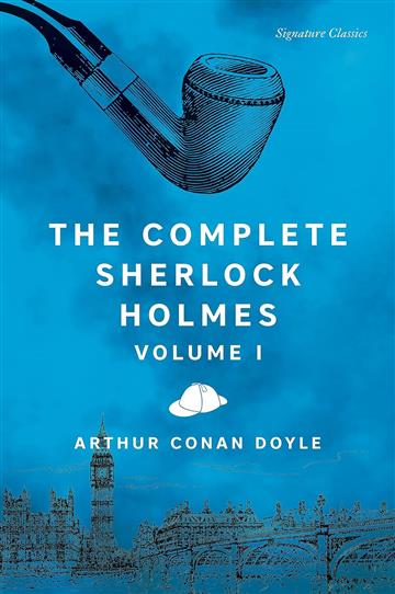 Knjiga Complete Sherlock Holmes, Vol I autora Arthur Conan Doyle izdana 2024 kao tvrdi dostupna u Knjižari Znanje.