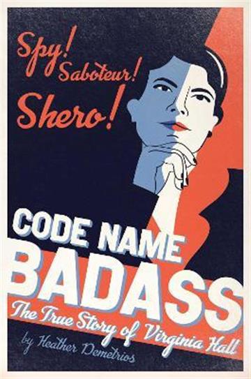 Knjiga Code Name Badass autora Heather Demetrios izdana 2021 kao tvrdi uvez dostupna u Knjižari Znanje.