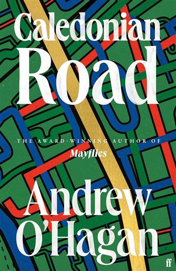 Knjiga Caledonian Road autora Andrew O'Hagan izdana 2024 kao meki uvez dostupna u Knjižari Znanje.