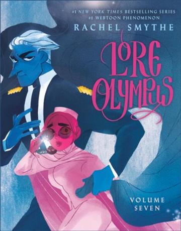 Knjiga Lore Olympus: Volume Seven autora Rachel Smythe izdana 2024 kao meki uvez dostupna u Knjižari Znanje.