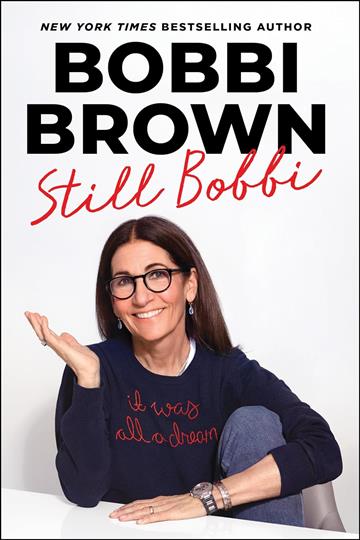 Knjiga Still Bobbi autora Bobbi Brown izdana 2025 kao meki uvez dostupna u Knjižari Znanje.
