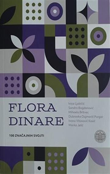 Knjiga Flora Dinare autora Grupa autora izdana 2022 kao meki uvez dostupna u Knjižari Znanje.