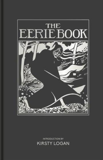 Knjiga Eerie Book autora Kristy Logan izdana 2024 kao tvrdi uvez dostupna u Knjižari Znanje.