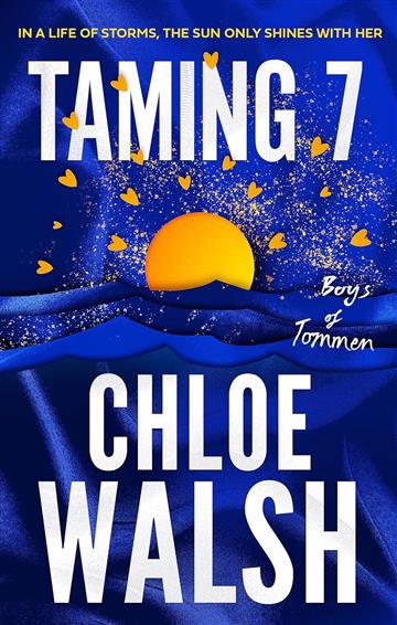 Knjiga Taming 7 autora Chloe Walsh izdana 2024 kao meki uvez dostupna u Knjižari Znanje.