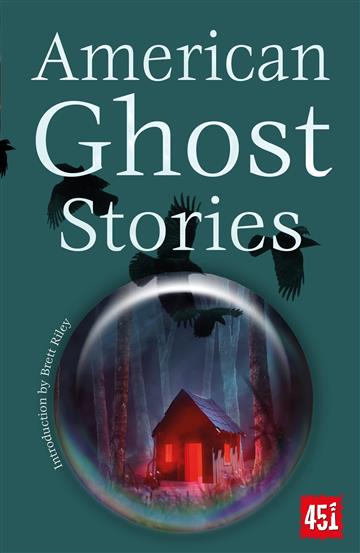 Knjiga American Ghost Stories autora Flame Tree 451 izdana 2022 kao meki  uvez dostupna u Knjižari Znanje.
