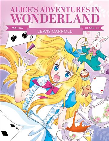 Knjiga Manga Classics: Alice in Wonderland autora Button Books izdana 2025 kao meki dostupna u Knjižari Znanje.