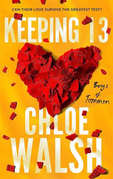 Knjiga Keeping 13 autora Chloe Walsh izdana 2023 kao meki uvez dostupna u Knjižari Znanje.