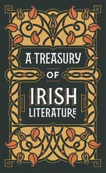 Knjiga Treasury of Irish Literature autora Various izdana 2017 kao tvrdi uvez dostupna u Knjižari Znanje.