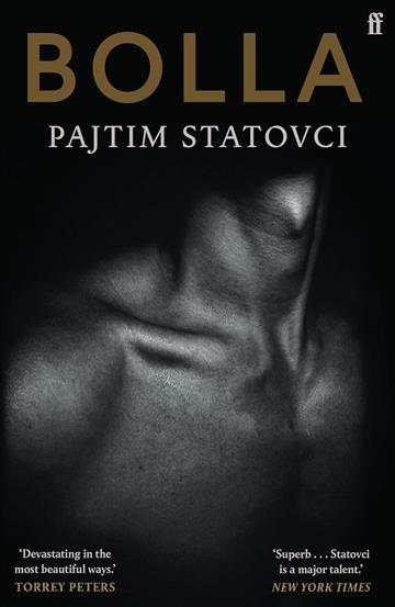 Knjiga Bolla autora Pajtim Statovci izdana 2023 kao meki uvez dostupna u Knjižari Znanje.