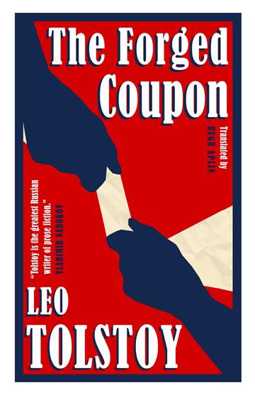 Knjiga Forged Coupon autora Leo Tolstoy izdana 2018 kao meki uvez dostupna u Knjižari Znanje.
