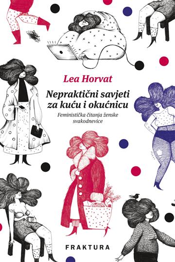 Knjiga Nepraktični savjeti za kuću i okućnicu autora Lea Horvat izdana 2020 kao tvrdi uvez dostupna u Knjižari Znanje.
