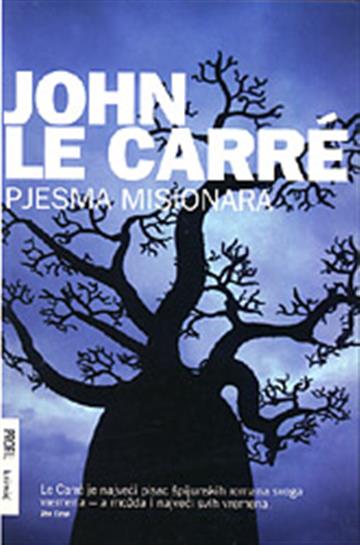 Knjiga Pjesma misionara autora John Le Carré izdana 2007 kao meki uvez dostupna u Knjižari Znanje.