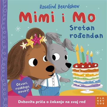 Knjiga Mimi i Mo: Sretan rođendan autora Rosalind Beardshaw izdana 2026 kao tvrdi uvez dostupna u Knjižari Znanje.