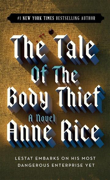 Knjiga Tale of the Body Thief autora Anne Rice izdana 1993 kao meki uvez dostupna u Knjižari Znanje.