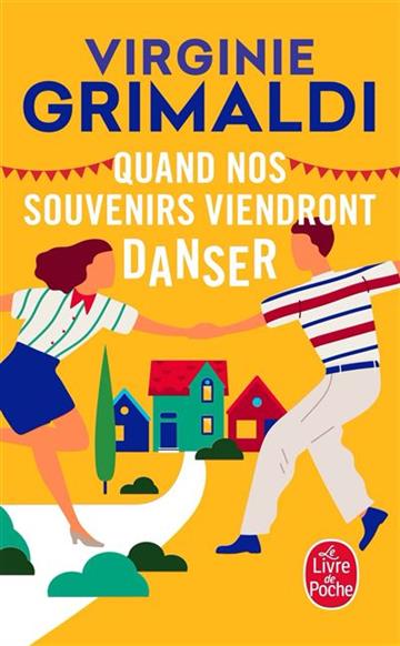 Knjiga Quand nos souvenirs viendront danser autora Virginie Grimaldi izdana 2020 kao meki uvez dostupna u Knjižari Znanje.