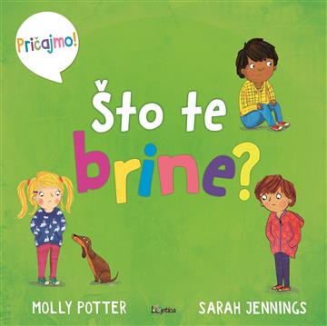 Knjiga Pričajmo! Što te brine? autora Molly Potter izdana 2026 kao tvrdi uvez dostupna u Knjižari Znanje.