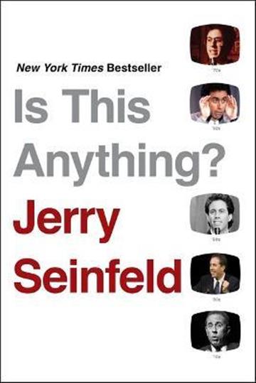 Knjiga Is This Anything? autora Jerry Seinfeld izdana 2021 kao meki uvez dostupna u Knjižari Znanje.