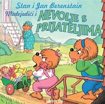 Knjiga Medvjedići i nevolje s prijateljima autora Stan Berenstain, Jan Berenstain izdana 2024 kao meki dostupna u Knjižari Znanje.