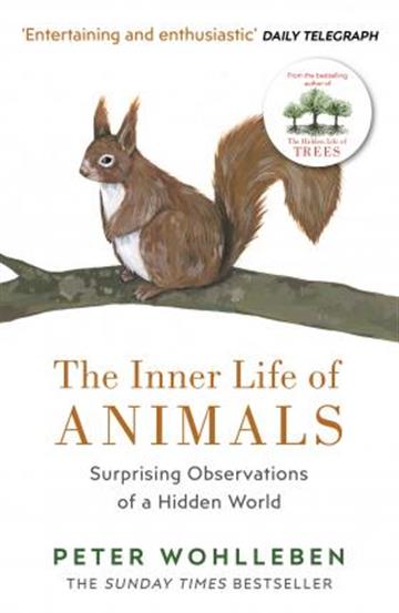 Knjiga The Inner Life of Animals: Surprising Observations of a Hidden World autora Peter Wohlleben izdana 2018 kao meki uvez dostupna u Knjižari Znanje.