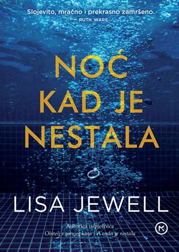 Knjiga Noć kad je nestala autora Lisa Jewell izdana 2022 kao meki uvez dostupna u Knjižari Znanje.