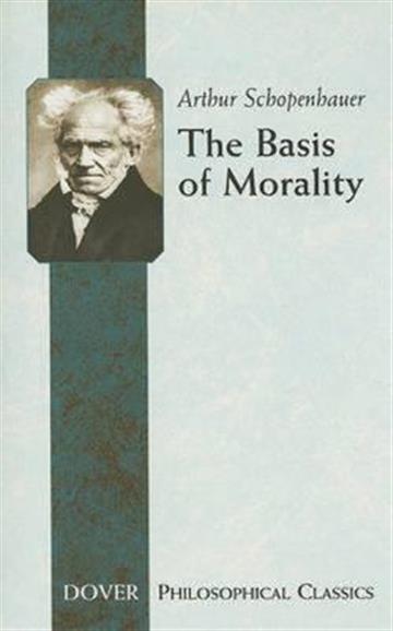 Knjiga Basis of Morality autora Schopenhauer, Arthur izdana 2005 kao meki uvez dostupna u Knjižari Znanje.