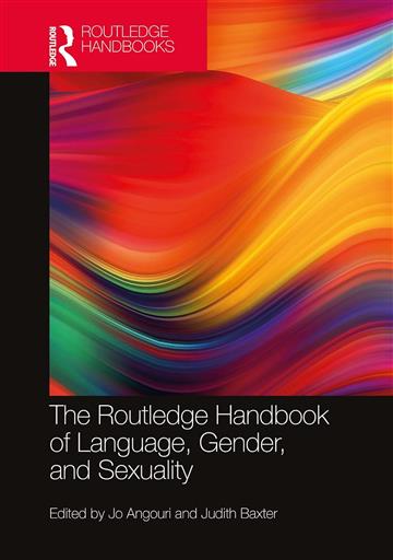 Knjiga Routledge Handbook of Language, Gender, and Sexuality autora Jo Angouri izdana 2024 kao meki uvez dostupna u Knjižari Znanje.