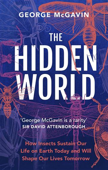 Knjiga Hidden Worlds autora George McGavin izdana 2023 kao meki uvez dostupna u Knjižari Znanje.