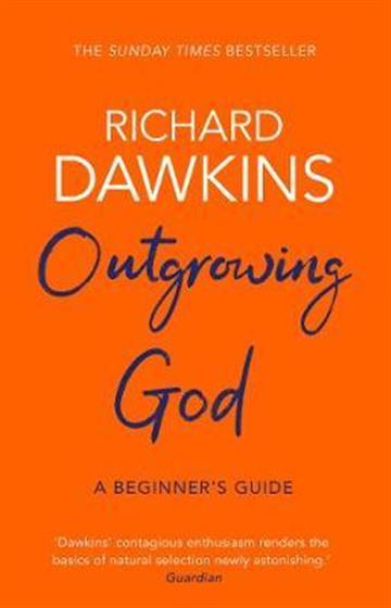 Knjiga Outgrowing God: A Beginner’s Guide autora Richard Dawkins izdana 2020 kao meki uvez dostupna u Knjižari Znanje.