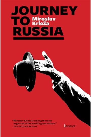 Knjiga Journey to Russia autora Miroslav Krleža izdana 2017 kao meki uvez dostupna u Knjižari Znanje.
