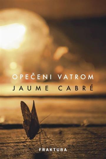 Knjiga Opečeni vatrom autora Jaume Cabré izdana 2022 kao meki uvez dostupna u Knjižari Znanje.