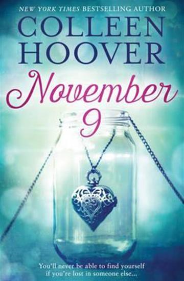 Knjiga November Nine autora Colleen Hoover izdana 2015 kao meki uvez dostupna u Knjižari Znanje.