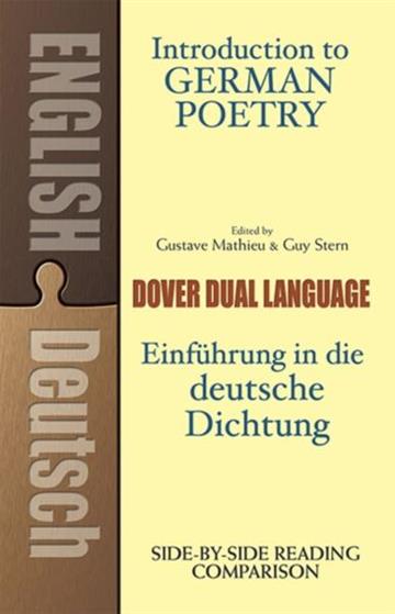 Knjiga Introduction to German Poetry: Dual-Language Book autora Gustave Mathieu izdana 2000 kao meki uvez dostupna u Knjižari Znanje.