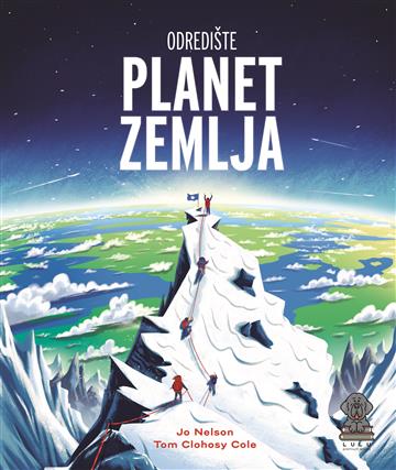 Knjiga Odredište- Planet zemlja autora Jo Nelson izdana 2023 kao tvrdi uvez dostupna u Knjižari Znanje.