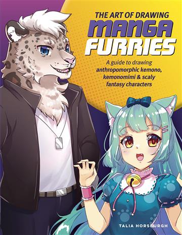 Knjiga Art of Drawing Manga Furries autora Talia Horsburgh izdana 2023 kao meki  uvez dostupna u Knjižari Znanje.