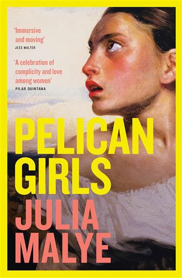 Knjiga Pelican Girls autora Julia Malye izdana 2024 kao meki uvez dostupna u Knjižari Znanje.