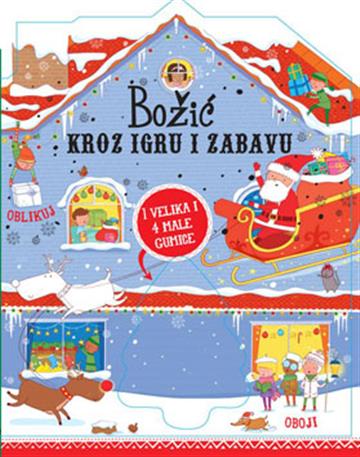 Knjiga Božić kroz igru i zabavu autora Grupa autora izdana  kao meki uvez dostupna u Knjižari Znanje.